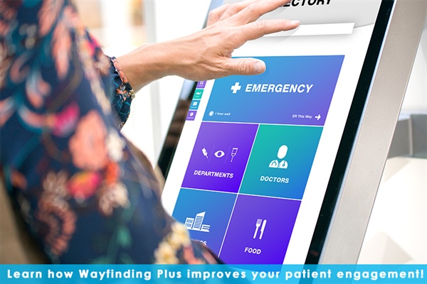 Wayfinding Plus: Improving Patient Engagement